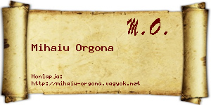 Mihaiu Orgona névjegykártya